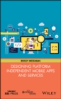 Designing Platform Independent Mobile Apps and Services - eBook
