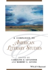 A Companion to American Literary Studies - Book