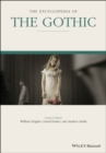 The Encyclopedia of the Gothic, 2 Volume Set - Book