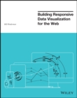 Building Responsive Data Visualization for the Web - Book
