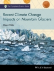 Recent Climate Change Impacts on Mountain Glaciers - eBook