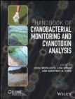 Handbook of Cyanobacterial Monitoring and Cyanotoxin Analysis - Book