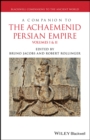 A Companion to the Achaemenid Persian Empire - eBook