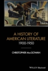 A History of American Literature 1900 - 1950 - eBook