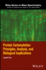 Protein Carbonylation : Principles, Analysis, and Biological Implications - Book