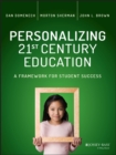 Personalizing 21st Century Education : A Framework for Student Success - eBook