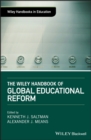 The Wiley Handbook of Global Educational Reform - eBook