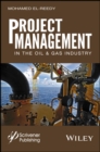 Project Management in the Oil and Gas Industry - Book