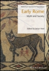 Early Rome : Myth and Society - Book