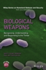 Biological Weapons : Recognizing, Understanding, and Responding to the Threat - eBook