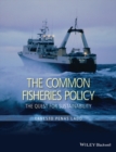 The Common Fisheries Policy : The Quest for Sustainability - Book