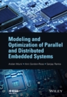 Modeling and Optimization of Parallel and Distributed Embedded Systems - eBook