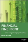 Financial Fine Print: Uncovering a Company's True Value - Book
