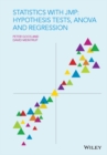 Statistics with JMP: Hypothesis Tests, ANOVA and Regression - Book