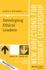 Developing Ethical Leaders : New Directions for Student Leadership, Number 146 - Book