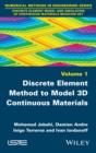 Discrete Element Method to Model 3D Continuous Materials - eBook