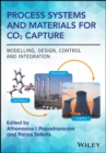 Process Systems and Materials for CO2 Capture : Modelling, Design, Control and Integration - eBook