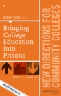 Bringing College Education into Prisons : New Directions for Community Colleges, Number 170 - eBook