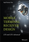 Mobile Terminal Receiver Design : LTE and LTE-Advanced - eBook