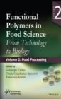 Functional Polymers in Food Science : From Technology to Biology, Volume 2: Food Processing - eBook