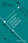 Political Theory Without Borders - Book