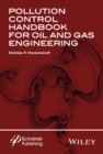 Pollution Control Handbook for Oil and Gas Engineering - Book