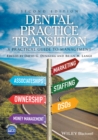 Dental Practice Transition : A Practical Guide to Management - Book