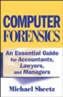 Computer Forensics : An Essential Guide for Accountants, Lawyers, and Managers - eBook