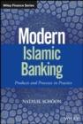 Modern Islamic Banking : Products and Processes in Practice - eBook