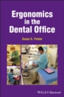 Ergonomics in the Dental Office - Book