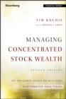 Managing Concentrated Stock Wealth : An Advisor's Guide to Building Customized Solutions - Book