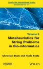 Metaheuristics for String Problems in Bio-informatics - eBook
