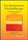Psychodynamic Psychotherapy : A Clinical Manual - Book