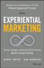 Experiential Marketing : Secrets, Strategies, and Success Stories from the World's Greatest Brands - eBook