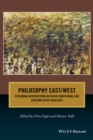 Philosophy East / West : Exploring Intersections between Educational and Contemplative Practices - Book