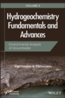 Hydrogeochemistry Fundamentals and Advances, Environmental Analysis of Groundwater - Book