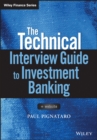 The Technical Interview Guide to Investment Banking, + Website - Book