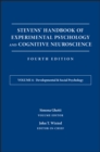 Stevens' Handbook of Experimental Psychology and Cognitive Neuroscience, Developmental and Social Psychology - Book