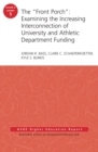 The "Front Porch": Examining the Increasing Interconnection of University and Athletic Department Funding : AEHE Volume 41, Number 5 - Book