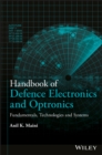 Handbook of Defence Electronics and Optronics : Fundamentals, Technologies and Systems - Book