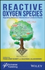 Reactive Oxygen Species : Signaling Between Hierarchical Levels in Plants - Book