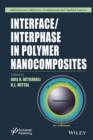 Interface / Interphase in Polymer Nanocomposites - Book