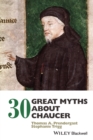 30 Great Myths about Chaucer - Book