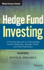 Hedge Fund Investing : A Practical Approach to Understanding Investor Motivation, Manager Profits, and Fund Performance - Book