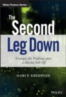The Second Leg Down : Strategies for Profiting after a Market Sell-Off - eBook