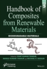 Handbook of Composites from Renewable Materials, Biodegradable Materials - Book