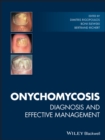Onychomycosis : Diagnosis and Effective Management - Book