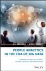 People Analytics in the Era of Big Data : Changing the Way You Attract, Acquire, Develop, and Retain Talent - eBook