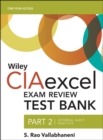 Wiley CIAexcel Exam Review 2018 Test Bank : Part 2, Internal Audit Practice - Book
