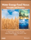 Water-Energy-Food Nexus : Principles and Practices - Book